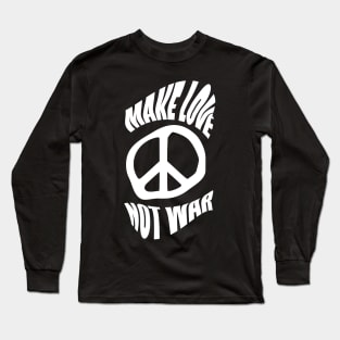 Make Love Not War Long Sleeve T-Shirt